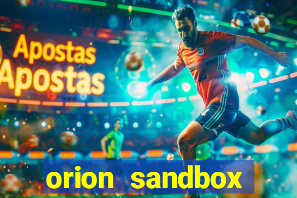 orion sandbox enhanced jogos 360